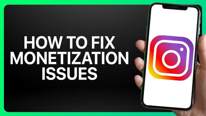 حل مشکل monetization در اینستاگرام 1 حل مشکل monetization در اینستاگرام